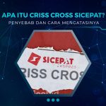 Arti Criss Cross SiCepat