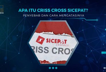 Arti Criss Cross SiCepat