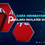 Cara Bayar Akulaku Paylater yang Ditutup OJK