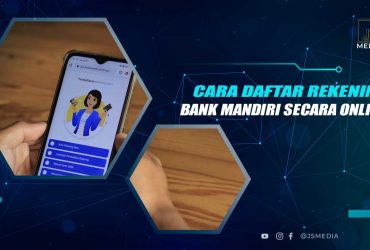 Cara Daftar Rekening Mandiri Online