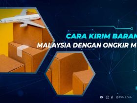 Cara Kirim Barang ke Malaysia
