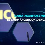 Cara Membuat Postingan Anonim di FB