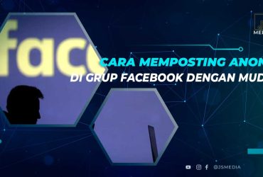 Cara Membuat Postingan Anonim di FB