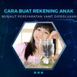 Cara Membuat Rekening Anak