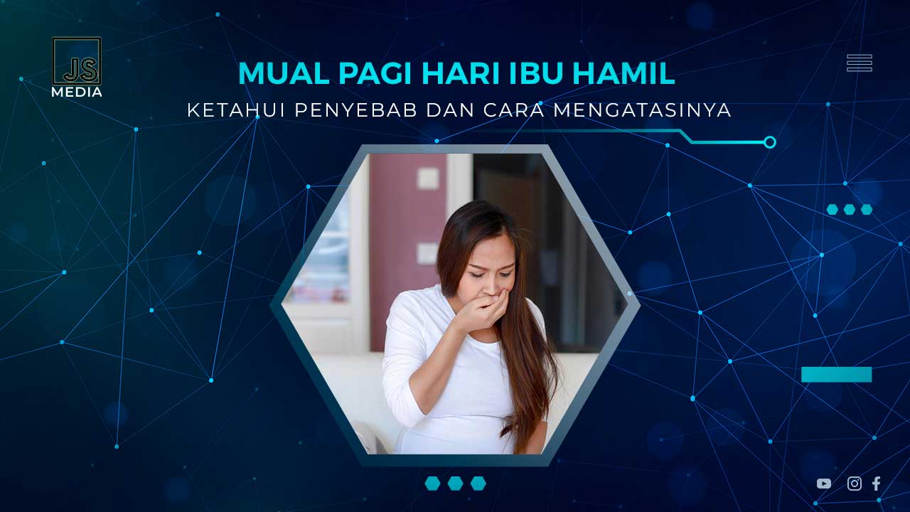 Tips Mengatasi Mual Pada Ibu Hamil Paling Ampuh