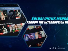 Cara Mengatasi Pardon The Interruption Netflix