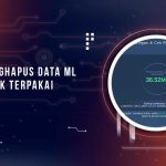 Cara Menghapus Data ML yang Menumpuk