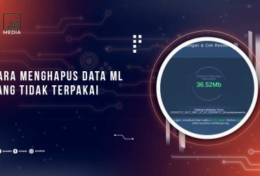 Cara Menghapus Data ML yang Menumpuk