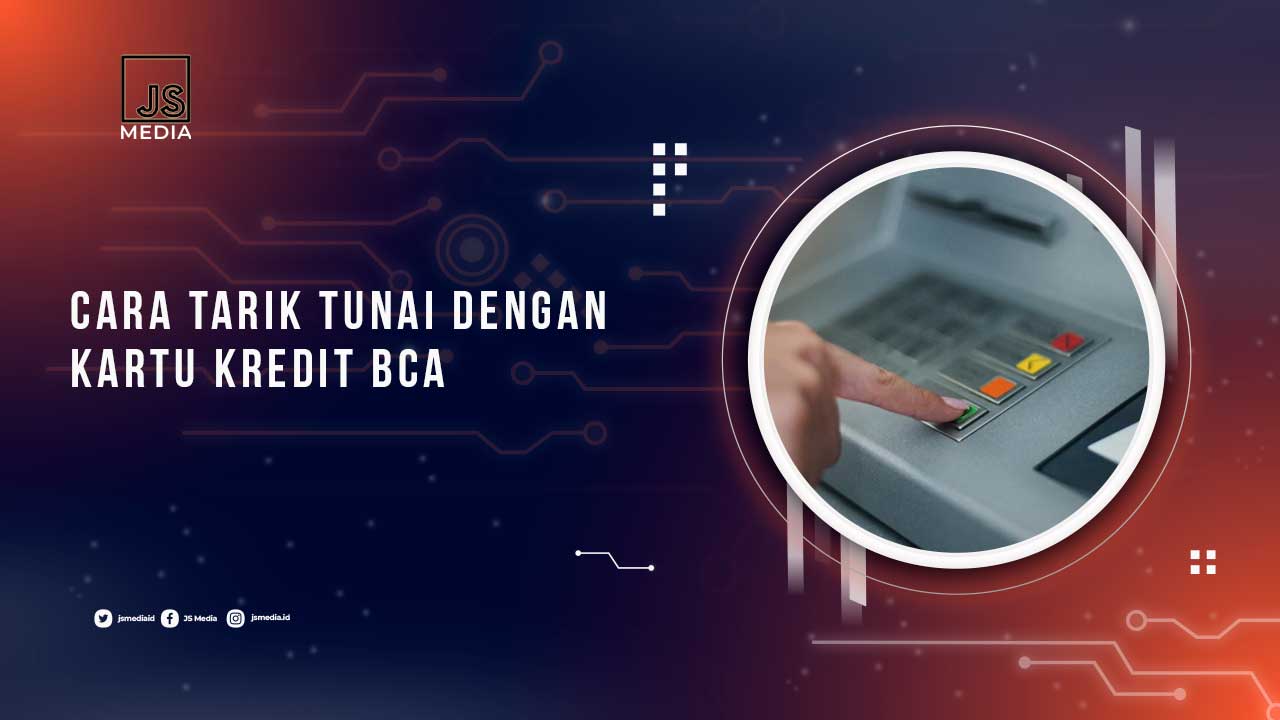 Cara Tarik Tunai Kartu Kredit BCA