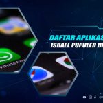 Daftar Aplikasi Buatan Israel