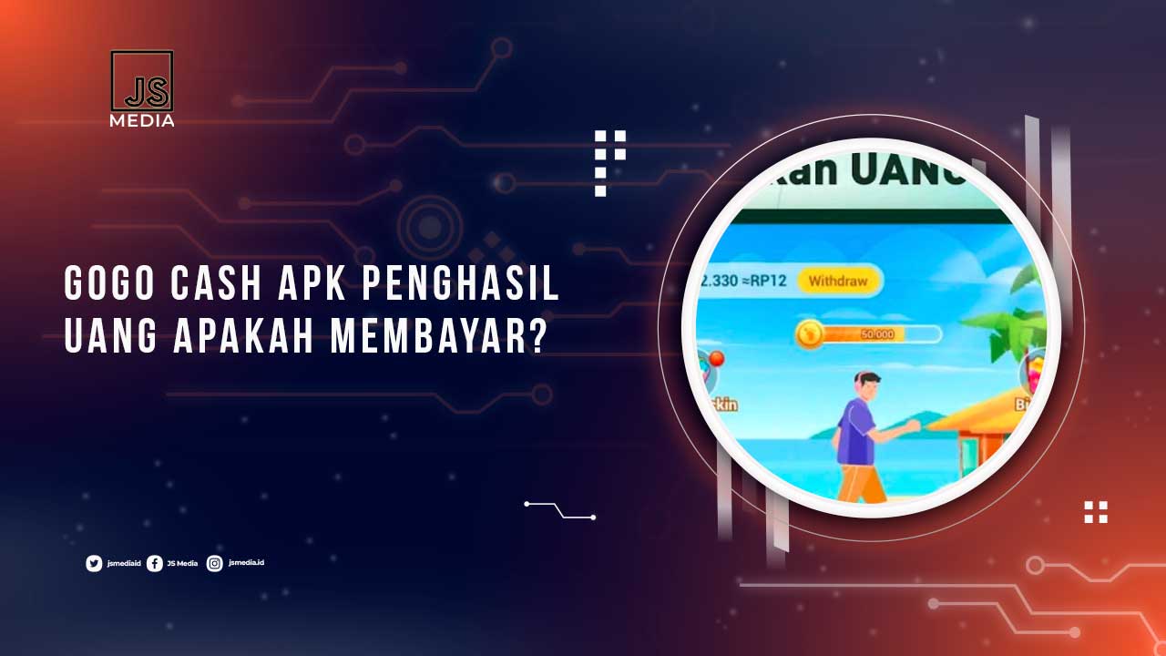 Gogo Cash APK Penghasil Uang