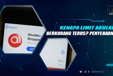 Kenapa Limit Akulaku Berkurang Terus