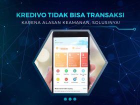 Kredivo Tidak Bisa Transaksi Alasan Keamanan