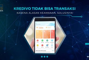 Kredivo Tidak Bisa Transaksi Alasan Keamanan