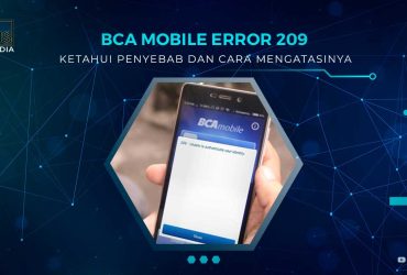 Penyebab BCA Mobile Error 209