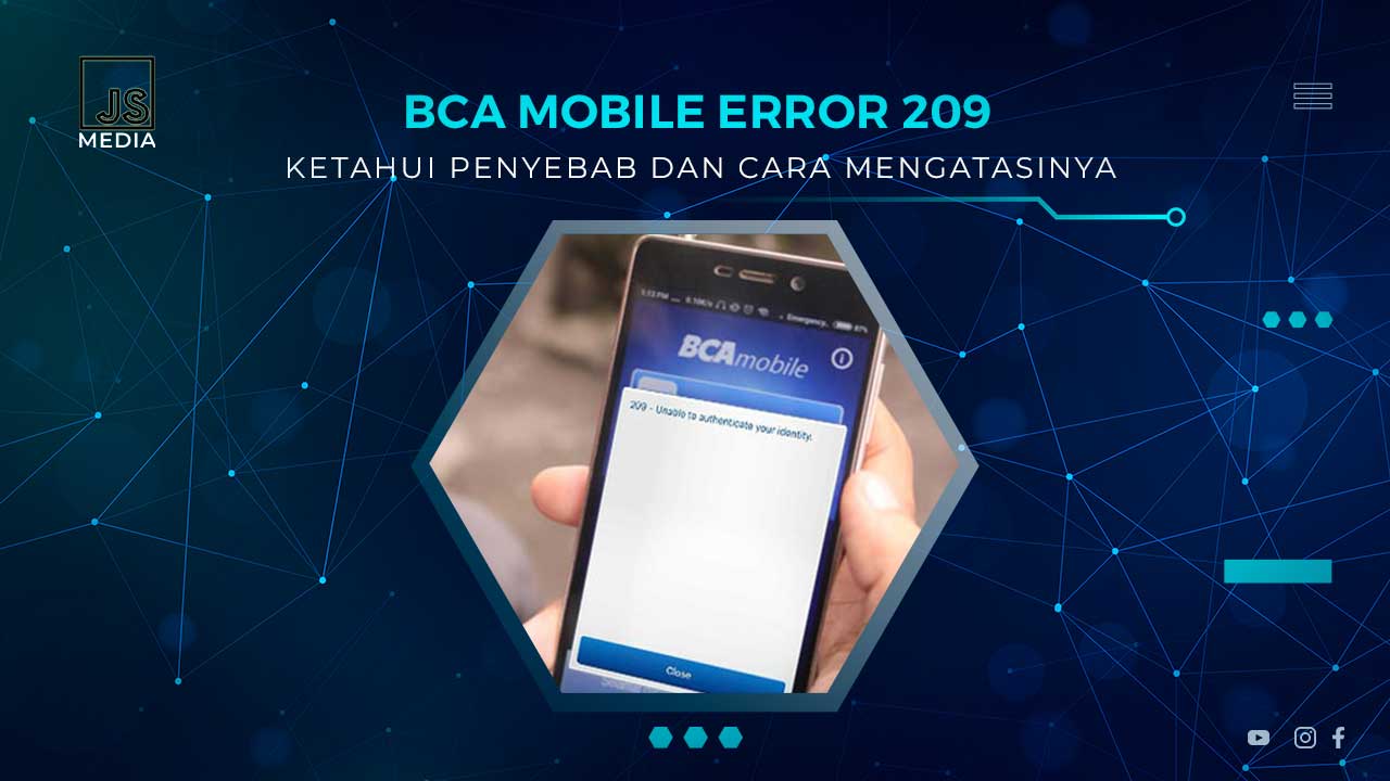 Penyebab BCA Mobile Error 209