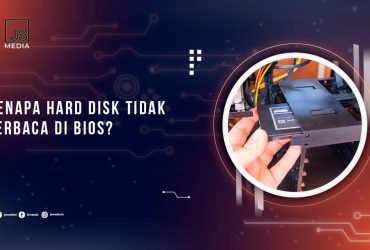 Penyebab Hard Disk Tidak Terbaca BIOS