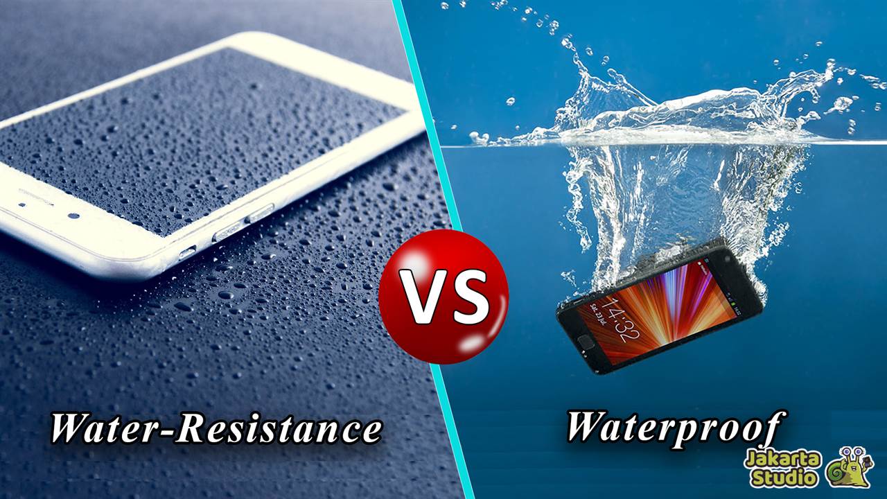 Perbedaan Waterproof dan Water Resistant 