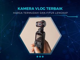 Rekomendasi Kamera Vlog Terbaik
