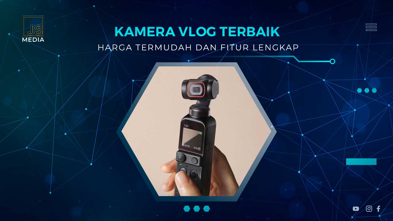 Rekomendasi Kamera Vlog Terbaik