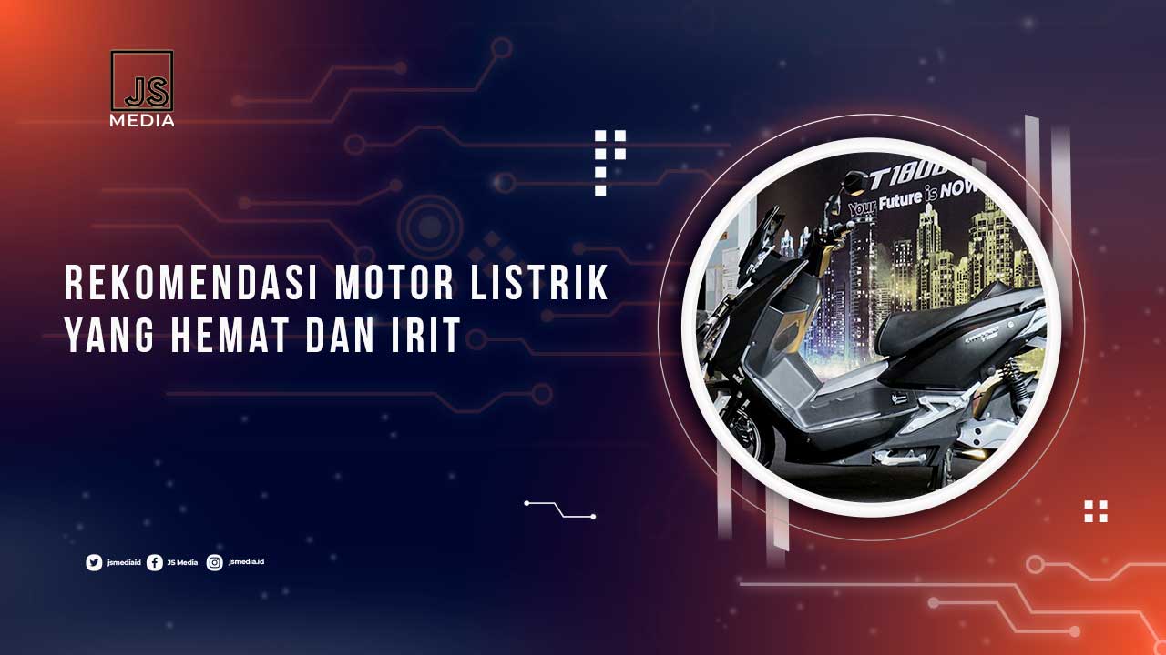 Rekomendasi Motor Listrik yang Irit