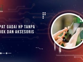 Tempat Gadai HP Tanpa Dus