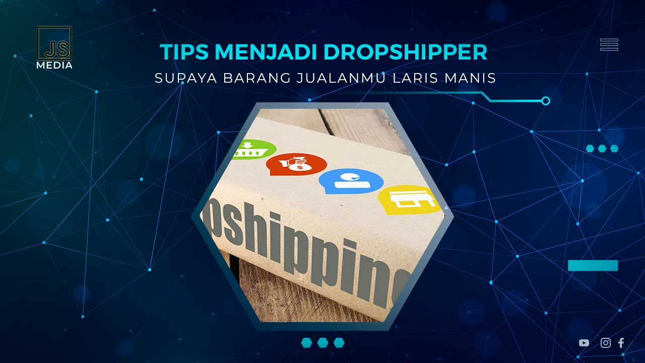 Tips Menjadi Dropshipper