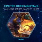 Tips Trik Hero MInotaur