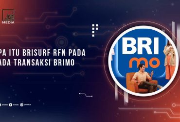 Apa Itu BRISURF RFN BRImo