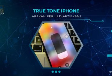Apa Itu True Tone iPhone