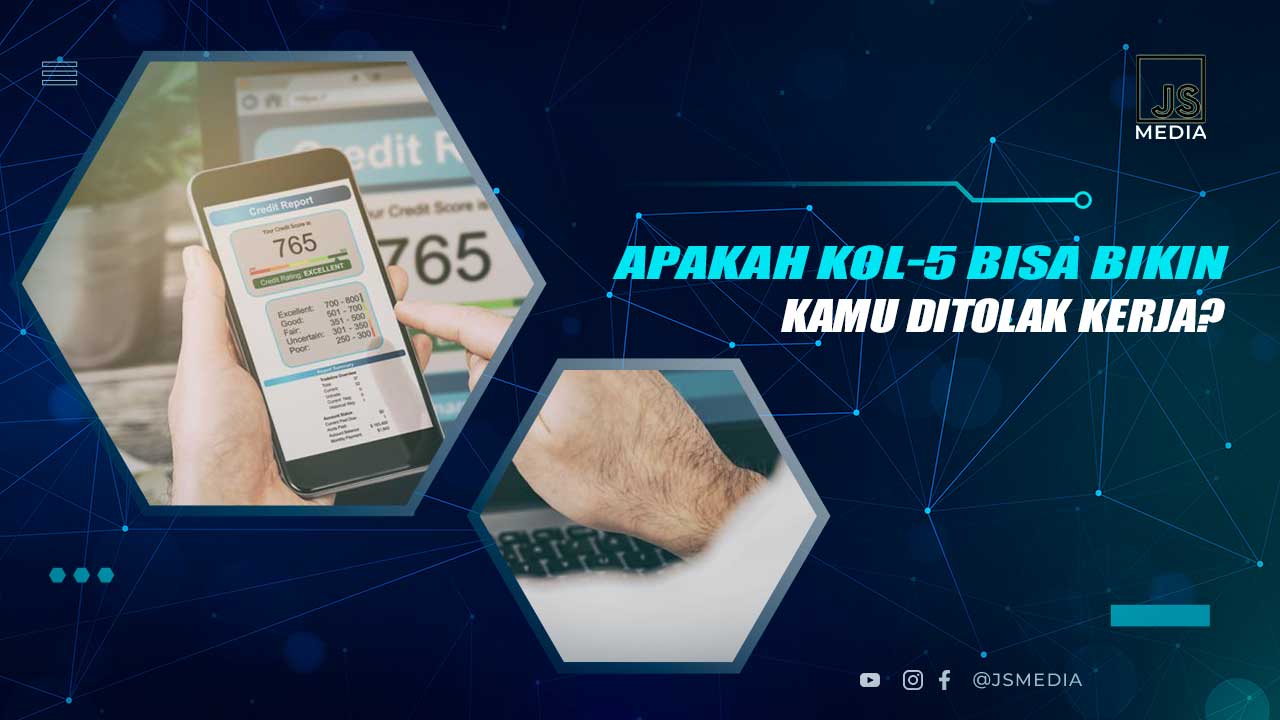 Apakah Kol 5 Bikin Ditolak Kerja