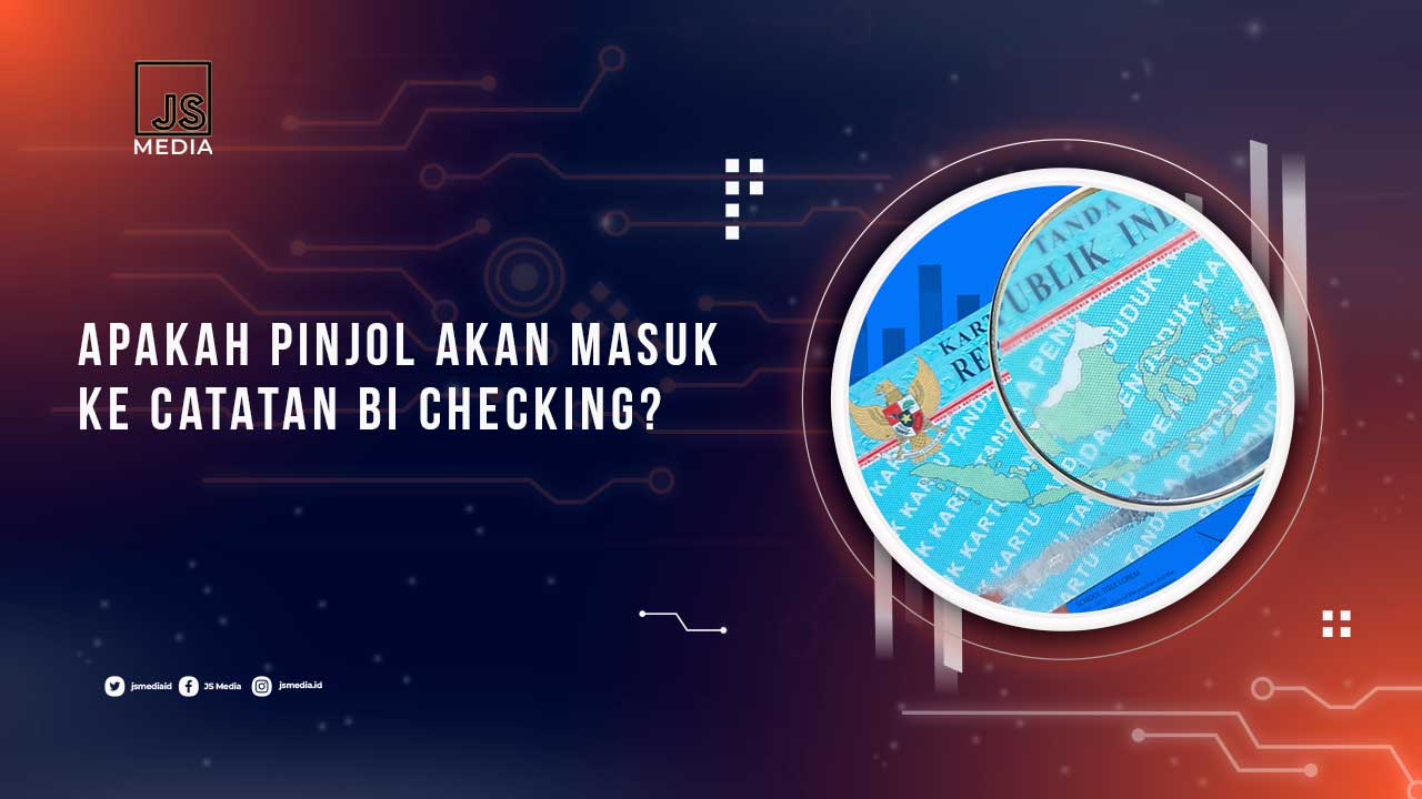 Apakah Pinjol Masuk ke BI Checking dan SLIK OJK?