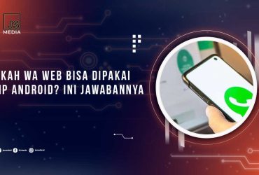 Apakah WA Web Bisa Dipakai di HP Android