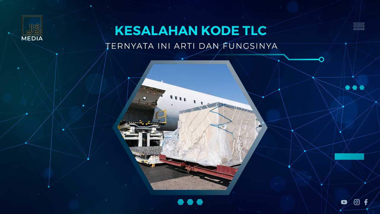 Arti Kesalahan Kode Pengiriman TLC