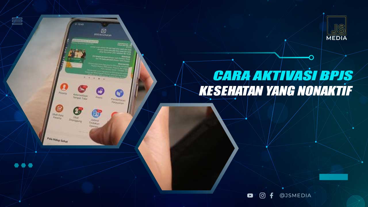 Cara Aktivasi BPJS Kesehatan yang Nonaktif