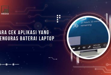 Cara Cek Aplikasi yang Menguras Baterai Laptop