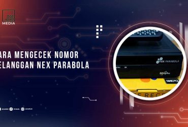 Cara Cek Nomor Pelanggan Nex Parabola