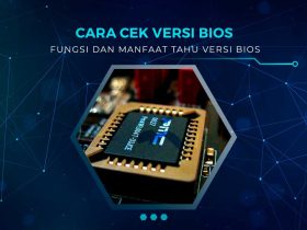 Cara Cek Versi BIOS