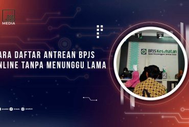 Cara Daftar Antrean Online BPJS