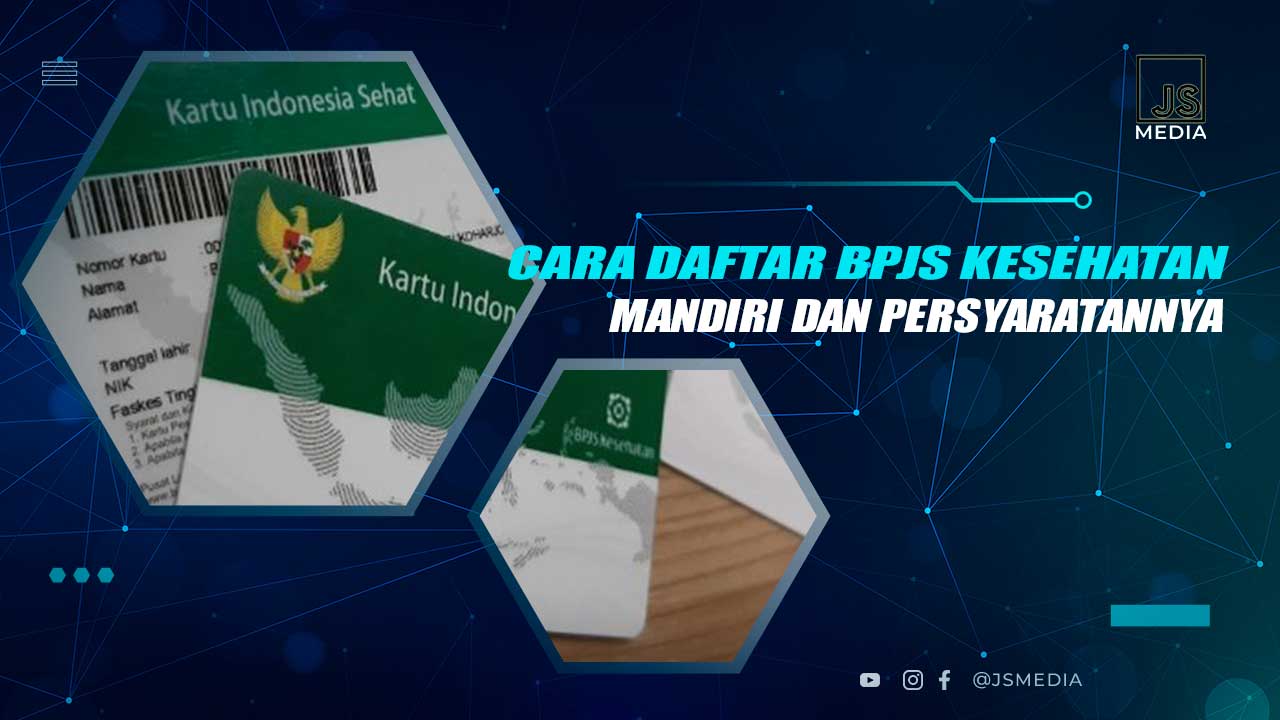 Cara Daftar BPJS Kesehatan Mandiri