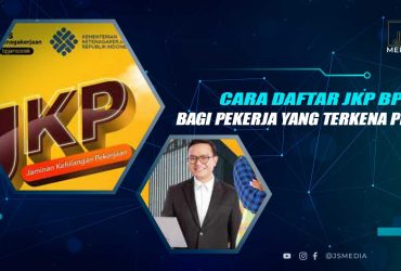 Cara Daftar Program JKP BPJS Ketenagakerjaan