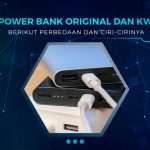 Cara Membedakan Power Bank Original dan KW