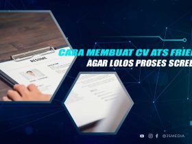 Cara Membuat CV ATS Friendly