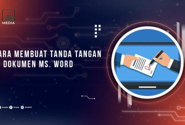 Cara Membuat Tanda Tangan di Word