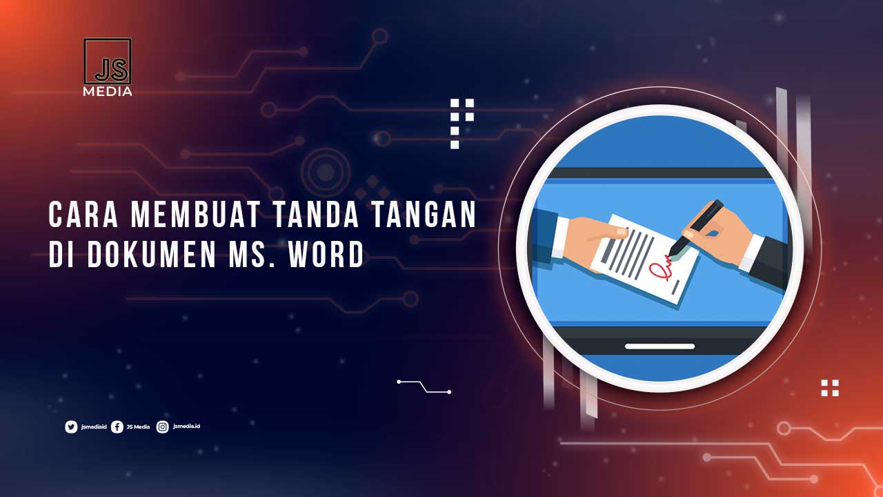 Cara Membuat Tanda Tangan di Word