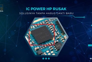 Cara Memperbaiki IC Power HP Rusak