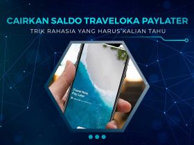 Cara Mencairkan Saldo Traveloka Paylater