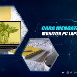 Cara Mengatasi Layar Monitor Kuning