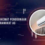 Cara Menghemat Penggunaan Listrik AC