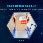 Cara Retur Barang yang Tidak Sesuai